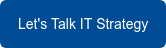 Let's Talk IT Strategy