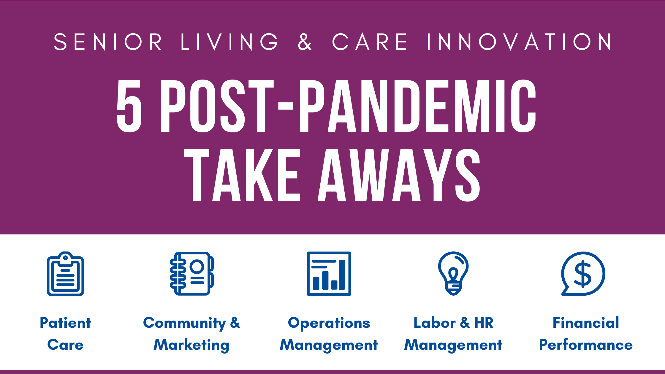 5 Post-Pandemic Takeaways from Senior Care Operators