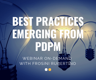 [Webcast] Best Practices Emerging from PDPM